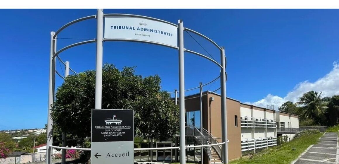 Tribunal administratif de Guadeloupe Tribunal administratif de Guadeloupe